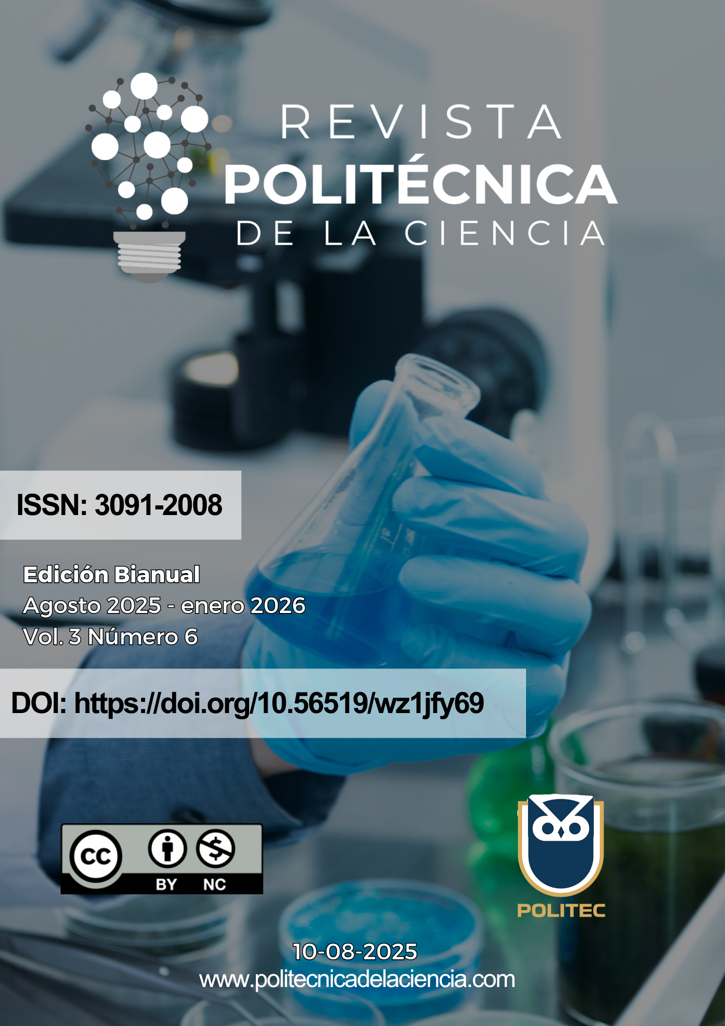 					Ver Vol. 3 Núm. 6 (2025): Revista Politécnica de la Ciencia (Periodicidad: agosto 2025 - enero 2026)
				